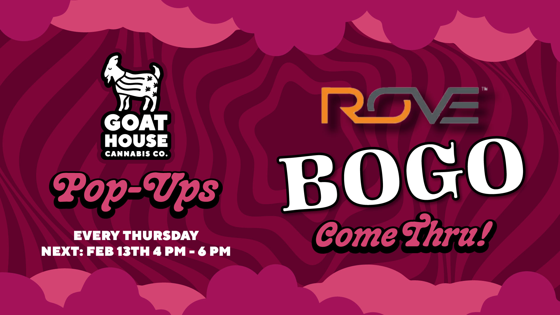 Feburary 13 2025 Goat House Pop-Up with Rove