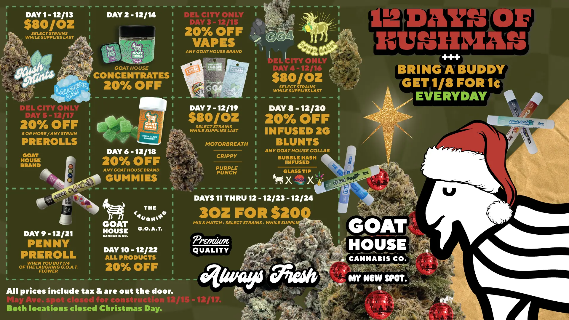 12 Days of Kushmas - Goat House Cannabis deals